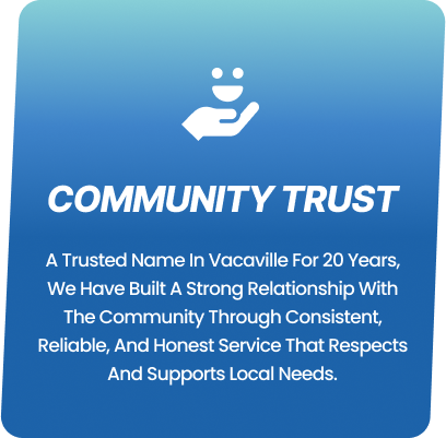 Community Trust card highlighting 20 years of trusted service in Vacaville